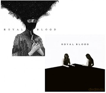 Royal Blood: Royal Blood & How Did We Get So Dark? [2CD]