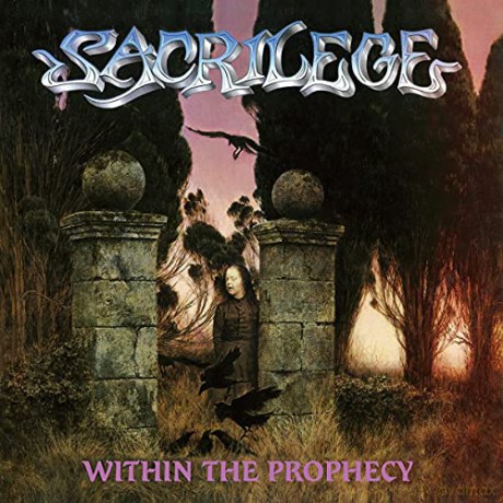 Sacrilege: Within The Prophecy [CD]
