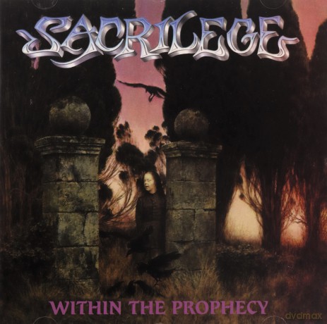 Sacrilege: Within The Prophecy [CD]