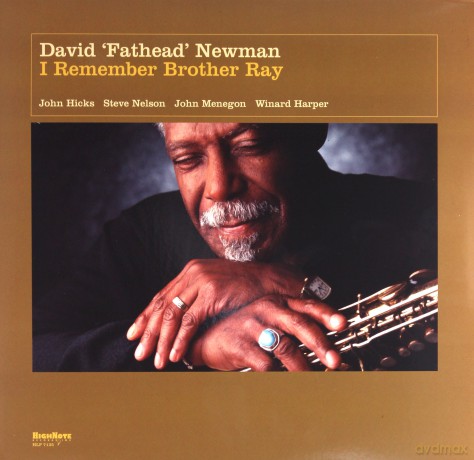 David Fathead Newman: I Remember Brother Ray [Winyl]