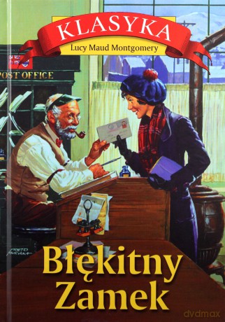 Błękitny Zamek - Maud Montgomery Lucy [KSIĄŻKA]