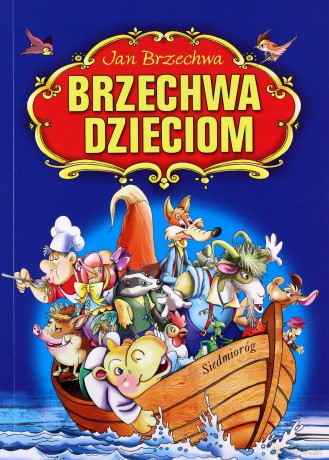 Brzechwa dzieciom - Jan Brzechwa [KSIĄŻKA]