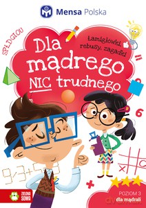 Dla mądrego nic trudnego. Poziom 3. Dla mądrali [KSIĄŻKA]