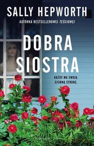 Dobra siostra - Sally Hepworth [KSIĄŻKA]