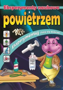 Eksperymenty naukowe z powietrzem [KSIĄŻKA]