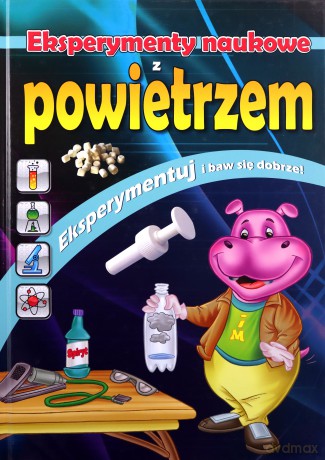 Eksperymenty naukowe z powietrzem [KSIĄŻKA]
