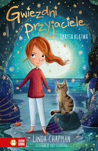 Gwiezdni przyjaciele. Ukryta klątwa - Linda Chapman [KSIĄŻKA]