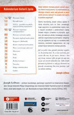 Historia naszej świadomości. Jak po czterech miliardach lat ewolucji powstał świadomy mózg - Joseph LeDoux [KSIĄŻKA]