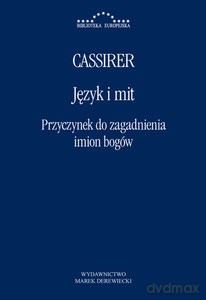 Język i mit. Przyczynek do zagadnienia imion bogów - Ernst Cassirer [KSIĄŻKA]