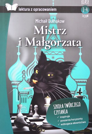 Mistrz i Małgorzata. Z opracowaniem - Michaił Bułhakow [KSIĄŻKA]