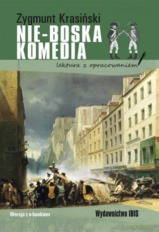 Nie-Boska komedia (lektura z opracowaniem) - Zygmunt Krasiński [KSIĄŻKA]