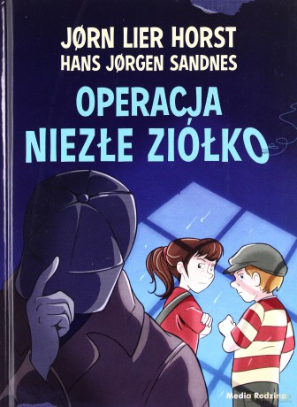 Operacja Niezłe Ziółko - Jorn Lier Horst [KSIĄŻKA]