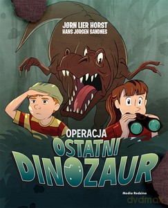 Operacja Ostatni Dinozaur - Jorn Lier Horst [KSIĄŻKA]