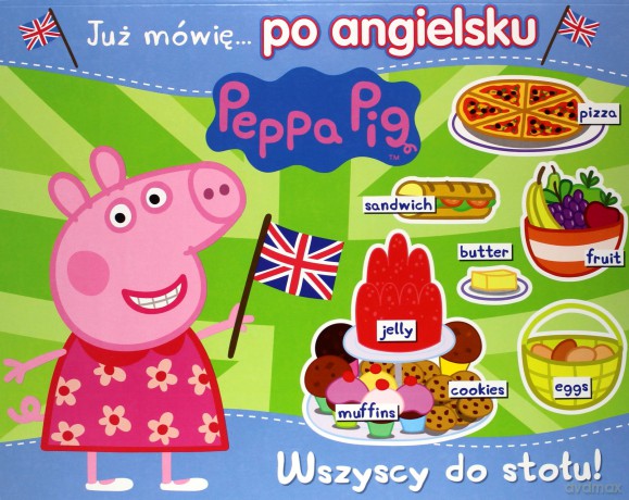 Peppa Pig. Już mówię po angielsku część 1. Wszyscy do stołu [KSIĄŻKA]