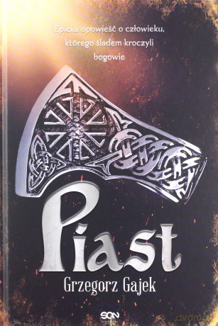 Piast - Grzegorz Gajek [KSIĄŻKA]