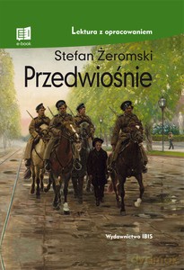 Przedwiośnie (lektura z opracowaniem) - Stefan Żeromski [KSIĄŻKA]