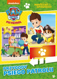 Psi Patrol. Magiczne opowieści. Przygody Psiego Patrolu. [KSIĄŻKA]