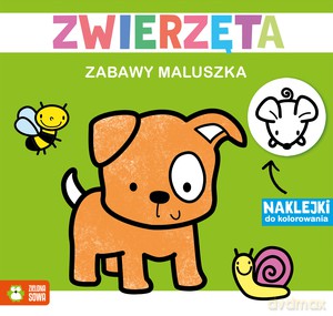 Zabawy maluszka. Zwierzęta [KSIĄŻKA]