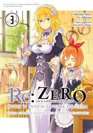 Re: Zero. Życie w innym świecie od zera. Księga 4 - Sanktuarium i Wiedźma Chciwości (Tom 3) - Tappei Nagatsuki [KOMIKS]