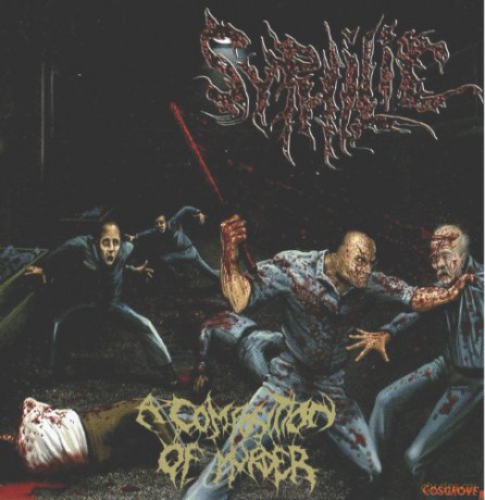 Syphilic: A Composition Of Murder [CD]