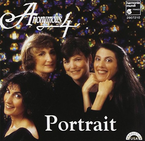 Anonymous 4: A Portrait of the Anonymous 4 [CD]