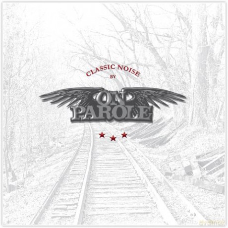 On Parole: Classic Noise [Winyl]