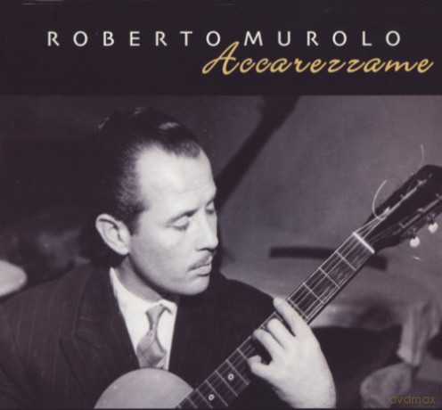 Roberto Murolo: Accarezzame [CD]