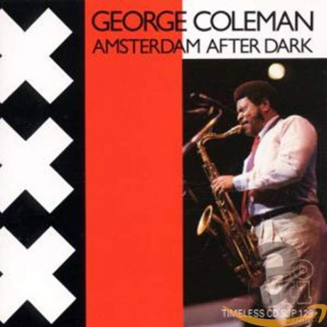 George Coleman: Amsterdam After Dark [CD]