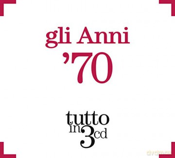 Anni 70 [3CD]