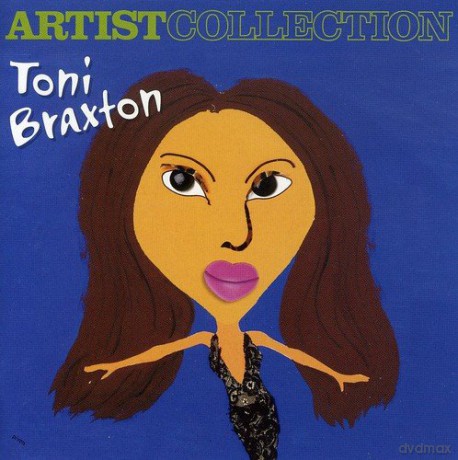 Toni Braxton: Artist Collection [CD]