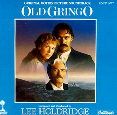 Old Gringo soundtrack (Stary Gringo) (Lee Holdridge) [CD]