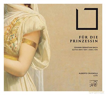 Alberto Crugnola: Bach: Suites Bwv 1007, 1008, 1010 - Fur Die Prinzessin [CD]