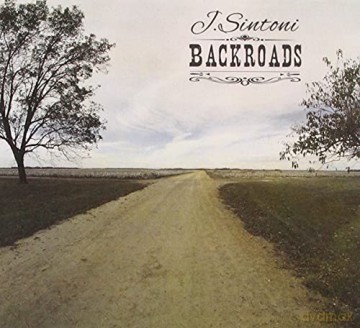 J. Sintoni: Backroads [CD]