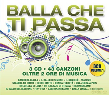 Balla Che Ti Passa, Vol. 1 [3CD]