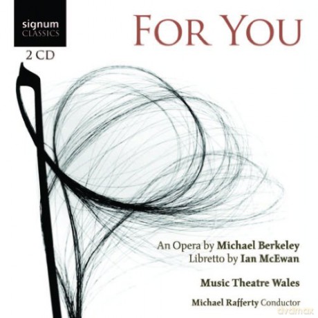 Michael Berkeley: Berkeley: For You [2CD]