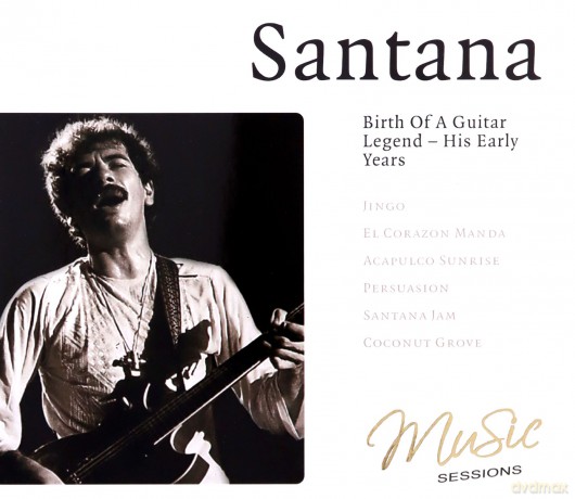 Carlos Santana: Birth of a Guitar Legend [CD]