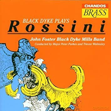 Gioachino Rossini: Black Dyke Plays Rossini [CD]
