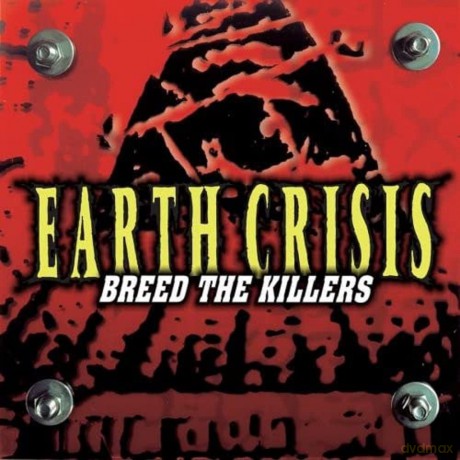 Earth Crisis: Breed the Killers [CD]