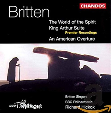 Benjamin Britten: Britten: The World of the Spirit [CD]