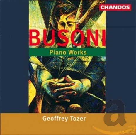 F. Busoni: Busoni: Piano Works [CD]