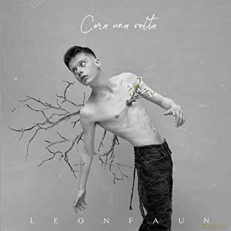 Leon Faun: C'Era Una Volta [CD]