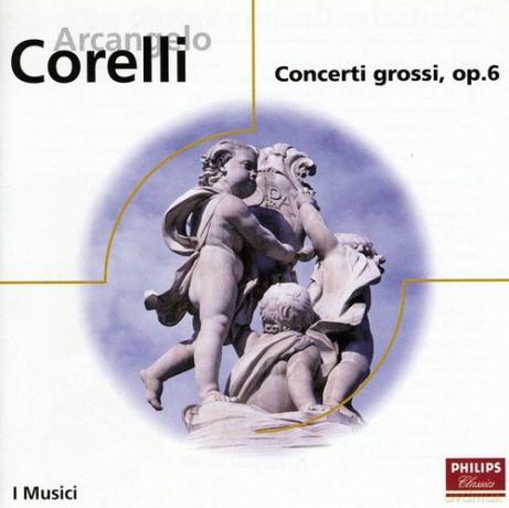 I Musici: Concerti Grossi Op 6 [CD]