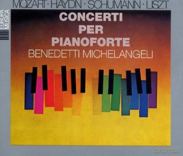 Arturo Benedetti Michelangeli: Concerti Per Pianoforte [CD]
