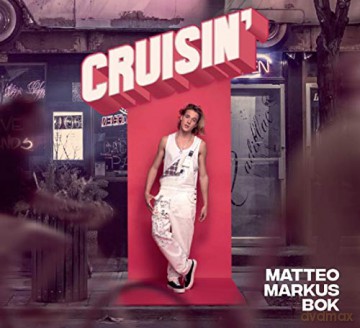 Matteo Markus Bok: Cruisin (Cd) [CD]