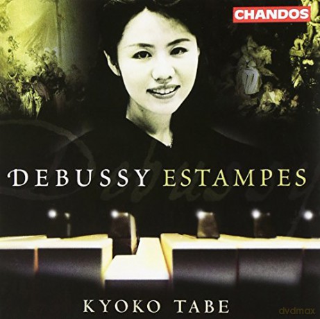 Kyoko Tabe: Debussy: Estampes [CD]