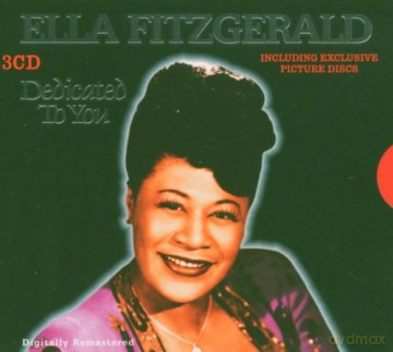 Ella Fitzgerald: Dedicated to You [3CD]