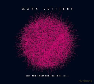 Mark Lettieri: Deep: The Baritone.. [CD]