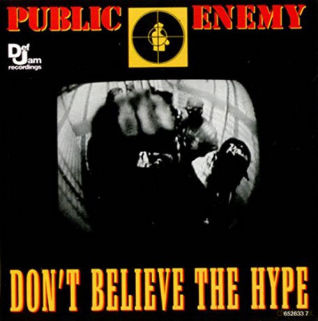Public Enemy: Don't Believe The Hype [Winyl]