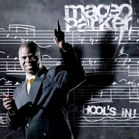 Maceo Parker: School?s In! [Winyl]