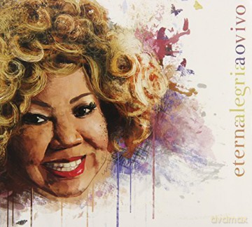 Alcione: Eterna Alegria Ao Vivo [CD]